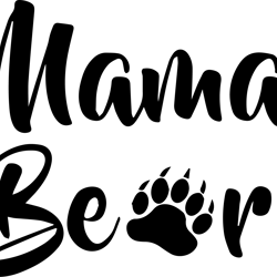 "Mama Bear " text 2 SVG, Moms day svg,8 march