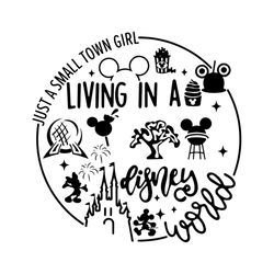 Just A Small Town Girl Living In A Disney World Svg Cutting Files