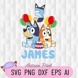 personalized bluey birthday svg, custom bluey birthday kids svg, bluey characters svg, birthday svg, bluey svg