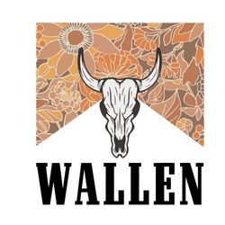 Morgan Wallen Bull Skull Country Music Concert Svg File