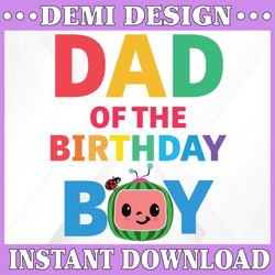 cocomelon dad birthday boy svg, coco melon svg, cocomelon bundle svg, cocomelon birthday svg, watermelon birthday svg