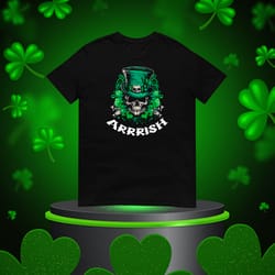 arrrish irish skull st.patrick's day unisex t-shirt