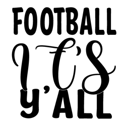 Its-football-yall-Fall Football Tee/Football T-shirt/Fall and Football shirt/Friday Night Lights/ Football Tee/Unisex Fo
