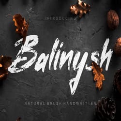 balinysh natural brush handwritten trending fonts - digital font