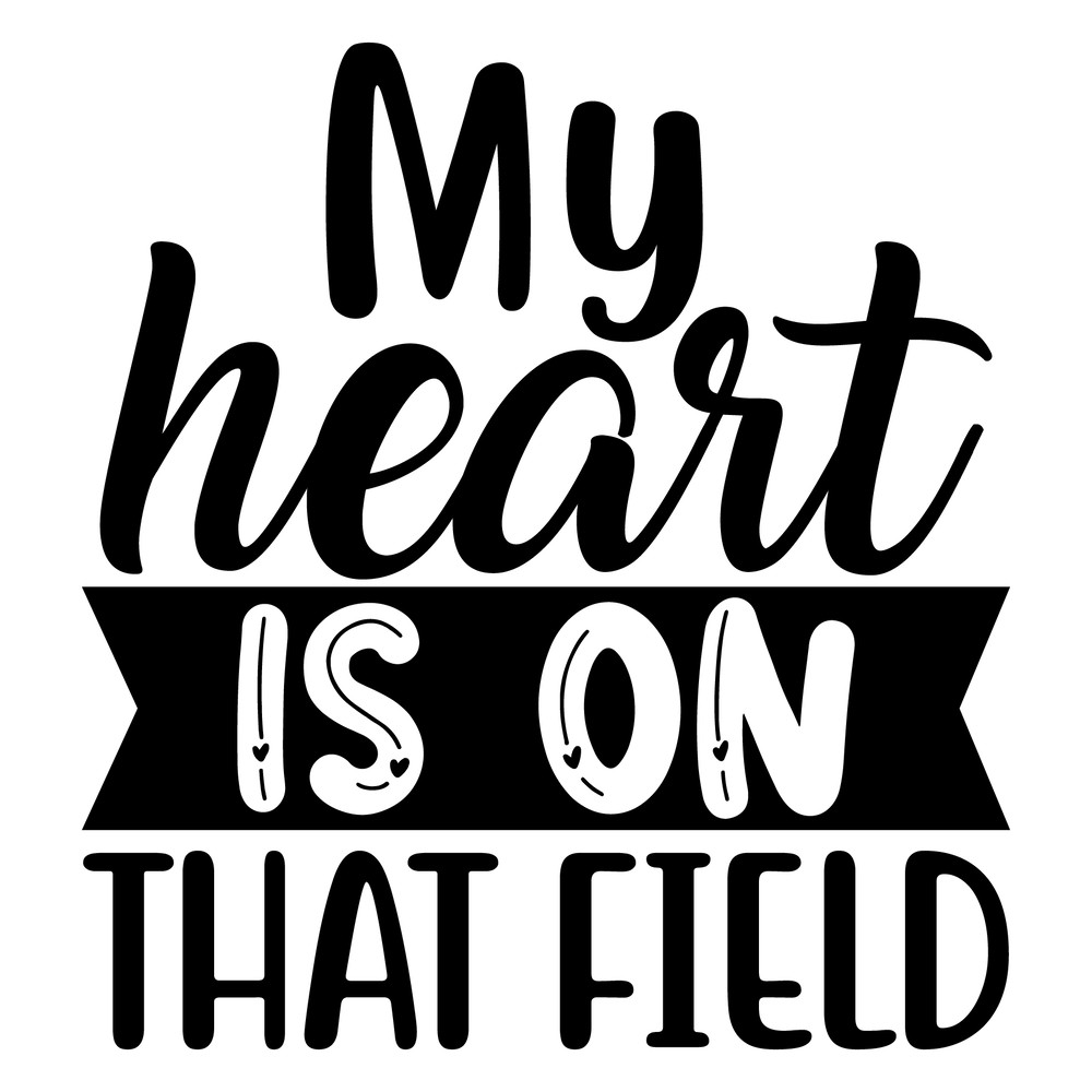 my heart is on that field-01.png