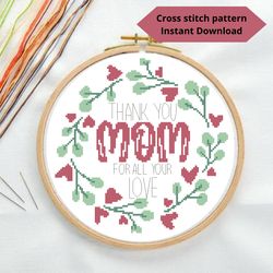 Thank You cross stitch pattern, Mom cross stitch pattern, Gratitude embroidery, Instant download, Digital PDF