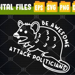 Be Awesome Attack Politicians Mouse Svg, Eps, Png, Dxf, Digital Download