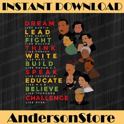 dream like martin lead like harriet black history month juneteenth, black history, black power, black woman, since 1865