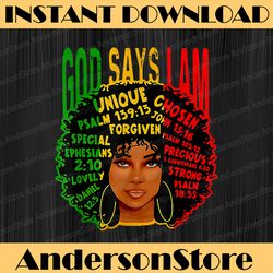 black girl god says i am black melanin history month pride juneteenth, black history, black power, black woman