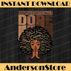 unapologetically dope black afro women black history febuary juneteenth, black history, black power, black woman
