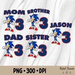 custom name age birthday boy png, the hedgehog sonic birthday boy png, birthday party png, family matching png, digital