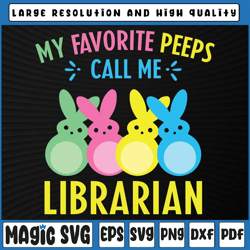 my favorite bunnies call me librarian svg, happy easter day svg, easter librarian png, easter, sublimation download