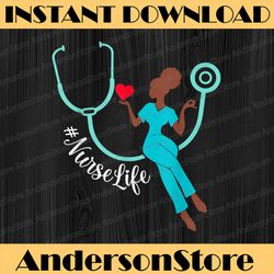 black nurse nurse life black history month 2022 black history, black power, black woman, since 1865 png sublimation