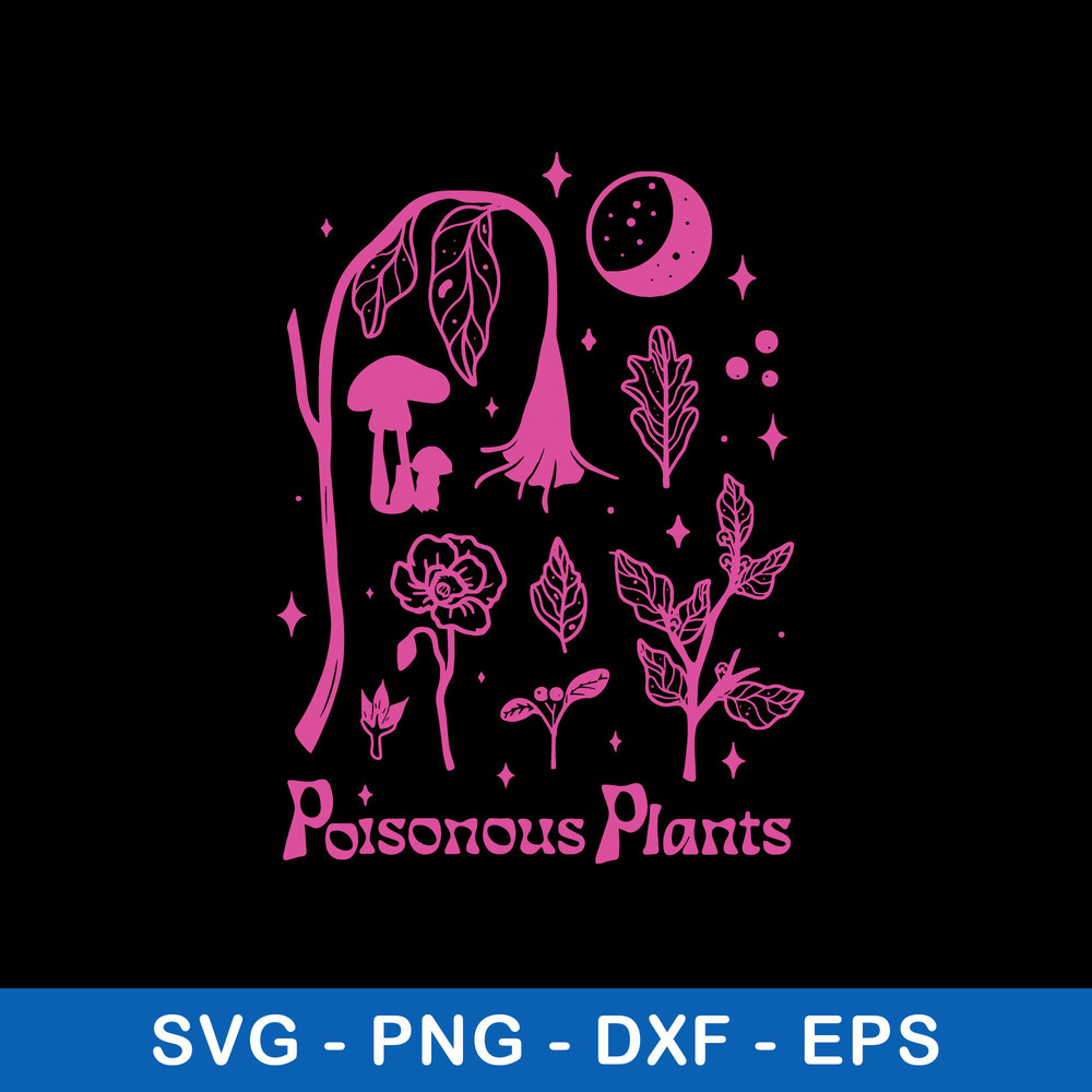 Poisonous Plants Svg, Plants Svg, Png Dxf Eps File.jpeg