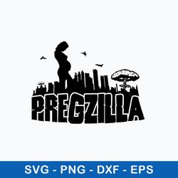 pregzilla crazy pregnant wife svg, png dxf eps file