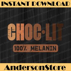 choc lit melanin black pride history bhm african black history, black power, black woman, since 1865 png sublimation