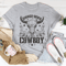 Simmer Down Cowboy Tee