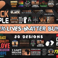Black Lives Matter SVG Bundle - SVG, PNG, DXF, EPS Files For Print And Cricut
