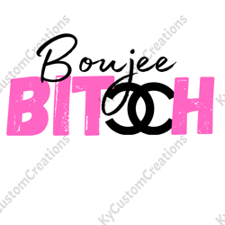 boujee bitch png digital download