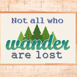 Not all who wander are lost Cross stitch pattern Inspirational quote cross stitch PDF Tolkien Lord Of The Rings