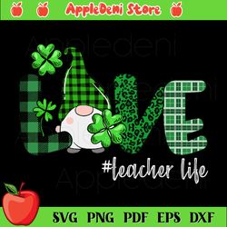 gnome teacher st patricks day svg, love svg, teacher life svg, shamrock svg