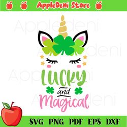 lucky and magical svg, patrick svg, unicorn svg, shamrock svg, clover svg