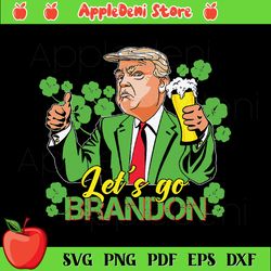 Lets Go Brandon St Patricks Day Trump Svg, Beer Shamrock Svg, Beer Svg