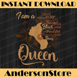 black history month i'm a queen african american black history, black power, black woman, since 1865 png sublimation