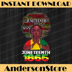 juneteenth is my independence day black women black pride black history, black power, black woman, since 1865 png