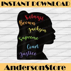 ketanji brown jackson black history, black power, black woman, since 1865 png sublimation