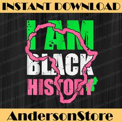 i am black history aka black history month 2022 black history, black power, black woman, since 1865 png sublimation