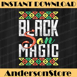 black son magic african american black pride blm, freedom, black woman, since 1865 png sublimation