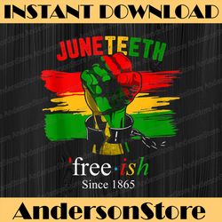 free-ish juneteenth black history since 1865 blm, freedom, black woman, since 1865 png sublimation