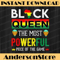 black queen the most powerful piece in the game blm, freedom, black woman, since 1865 png sublimation