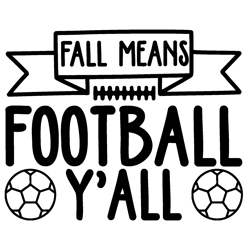 Fall-means-football-yall-