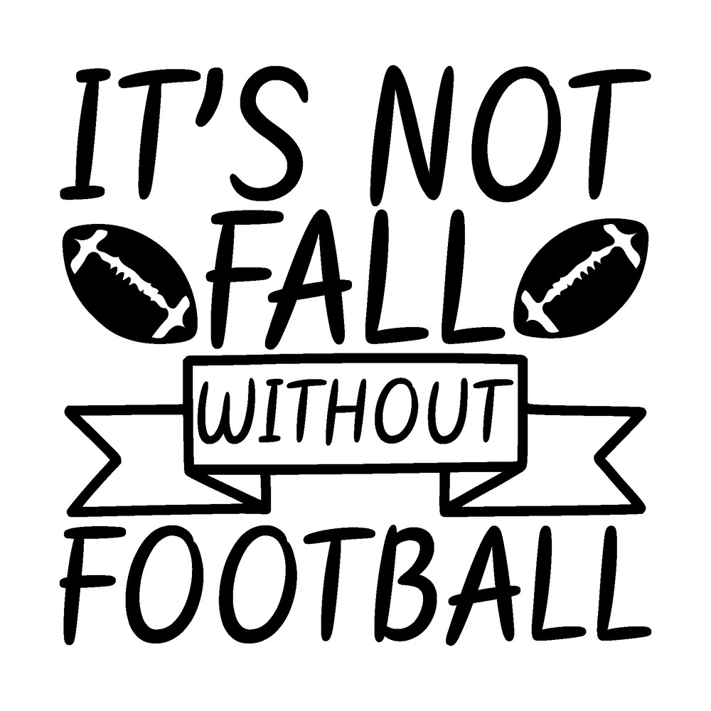 Its-not-fall-without-football.png