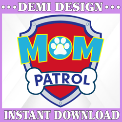 Mom Patrol logo, Mom patrol clipart, Mom Patrol cut file, Mom Patrol invite, Mom patrol cricut, Mom patrol print, Dxf