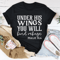 Under His Wings You Will Find Refuge Tee