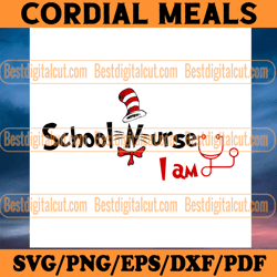 school nurse i am svg, dr seuss svg, cat in the hat svg, read across america, dr seuss quotes, nurse svg, school nurse s