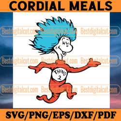 thing 2 dr seuss svg, dr seuss svg, cat in the hat svg, thing 1 thing 2 svg, dr seuss quotes, dr seuss book svg, dr seus