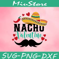 nacho valentine svg,png,dxf,clipart,cricut
