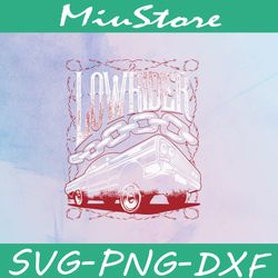 lowrider svg, ships svg,png,dxf,cricut