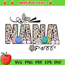 nana easter day svg png, leopard nana svg, easter svg, bunny svg