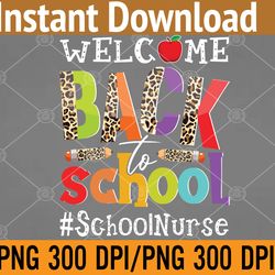 welcome back to school nurse first day of school leopard svg, eps, png, dxf, digital download