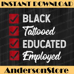 employed educated tatooed black history political juneteenth black history month blm, freedom, black woman, since 1865