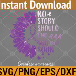 no story should end too soon overdose purple ribbon svg, eps, png, dxf, digital download