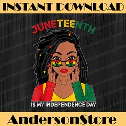 loc'd hair black woman juneteenth is my independence day juneteenth, black history month, blm, freedom, black woman