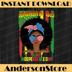 juneteenth is my independence day black women 4th of july juneteenth, black history month, blm, freedom, black woman