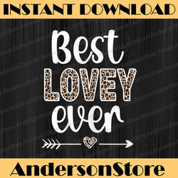 best lovey | lovey grandmother appreciation lovey grandma happy mother's day png sublimation design