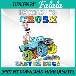 im ready to crush easter eggs png, rabbit in a monster truck png, easter png, digital download